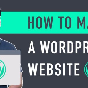 How To Make A WordPress Website - Simple & Easy